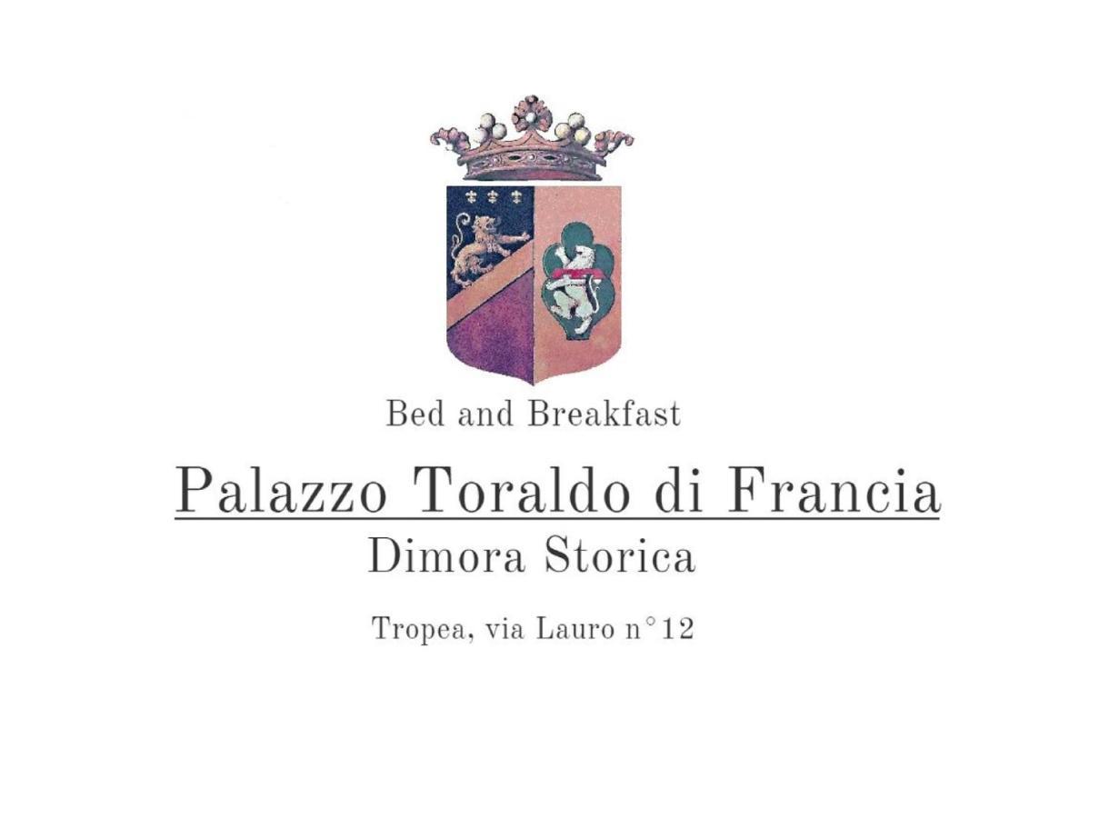 Palazzo Toraldo Di Francia Bed & Breakfast Tropea Dış mekan fotoğraf